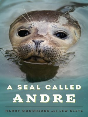 cover image of A Seal Called Andre